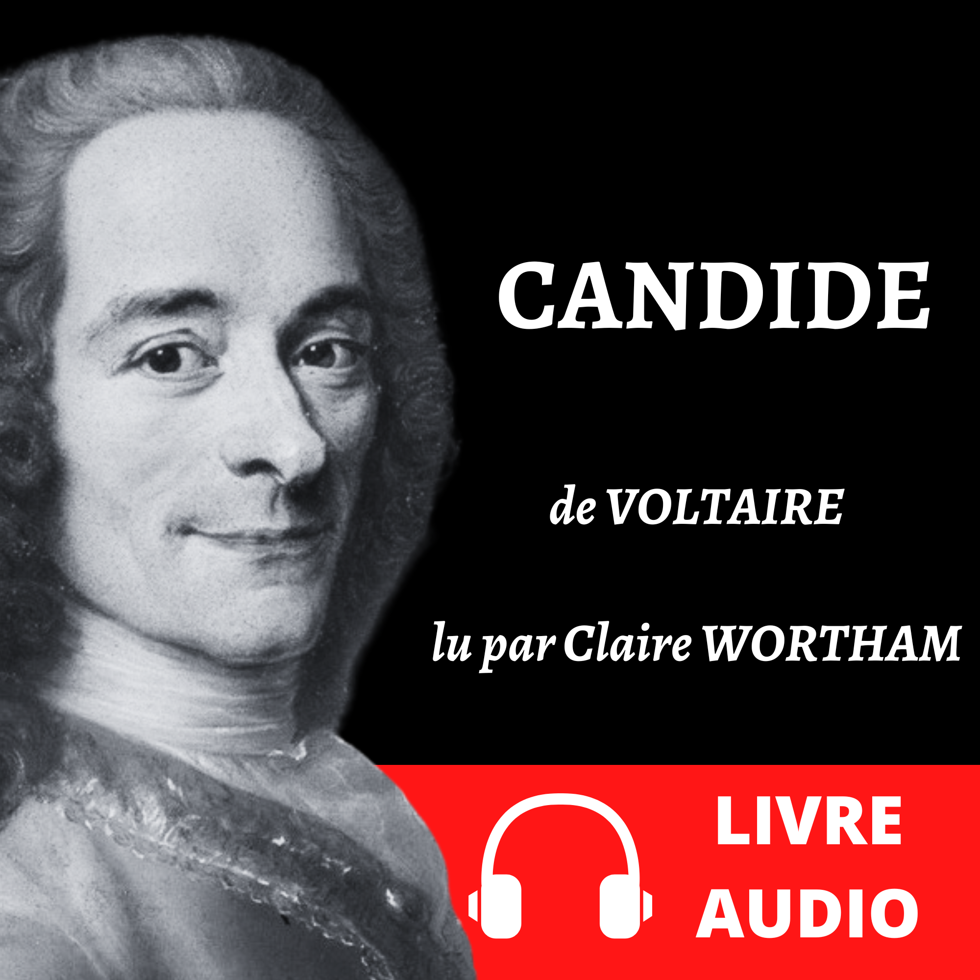 Couverture du livre audio Candide de Voltaire, lu par Claire Wortham (La Verve et la Plume)