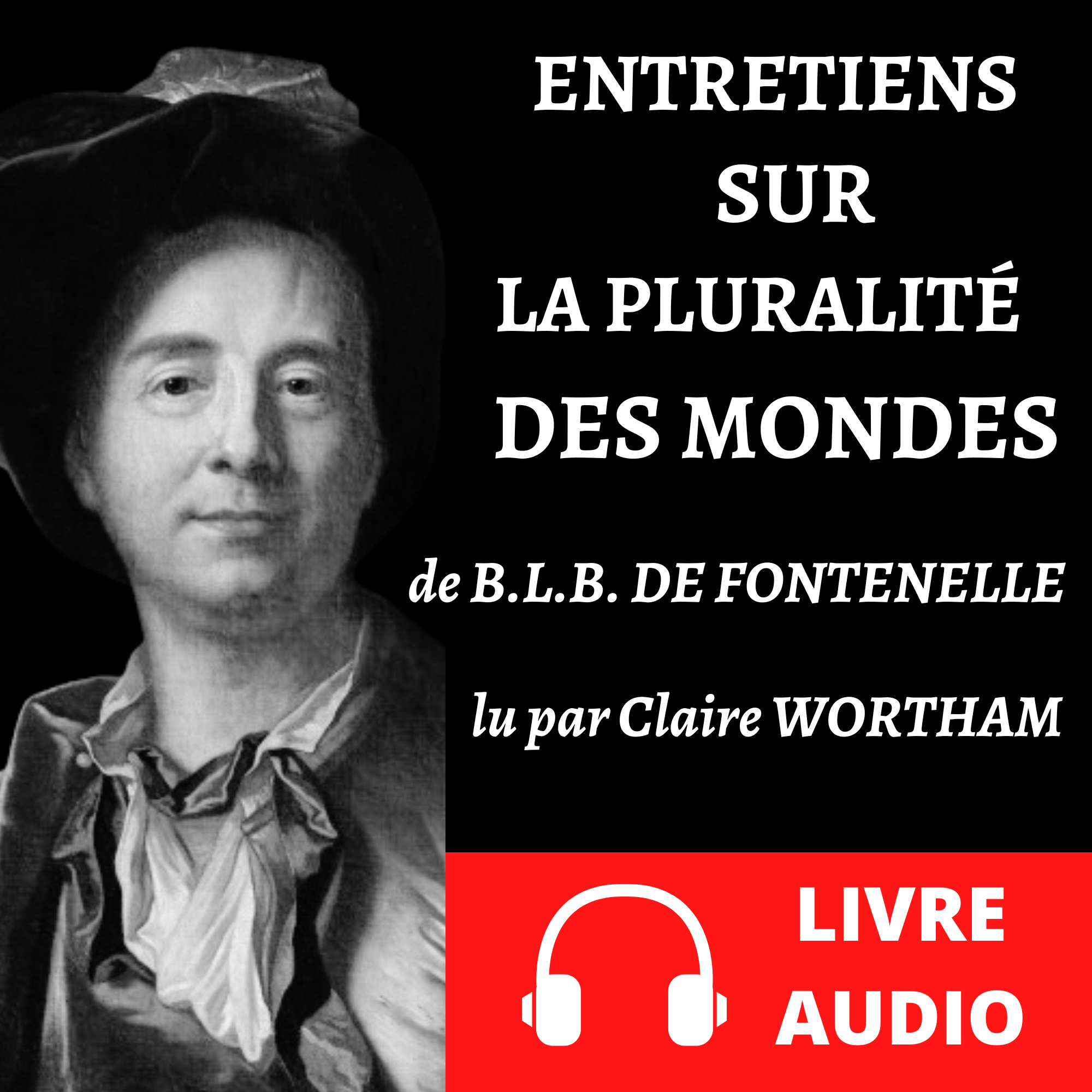 Visuel du livre audio Entretiens sur la pluralité des mondes de Fontenelle lu par Claire Wortham, La Verve et la Plume