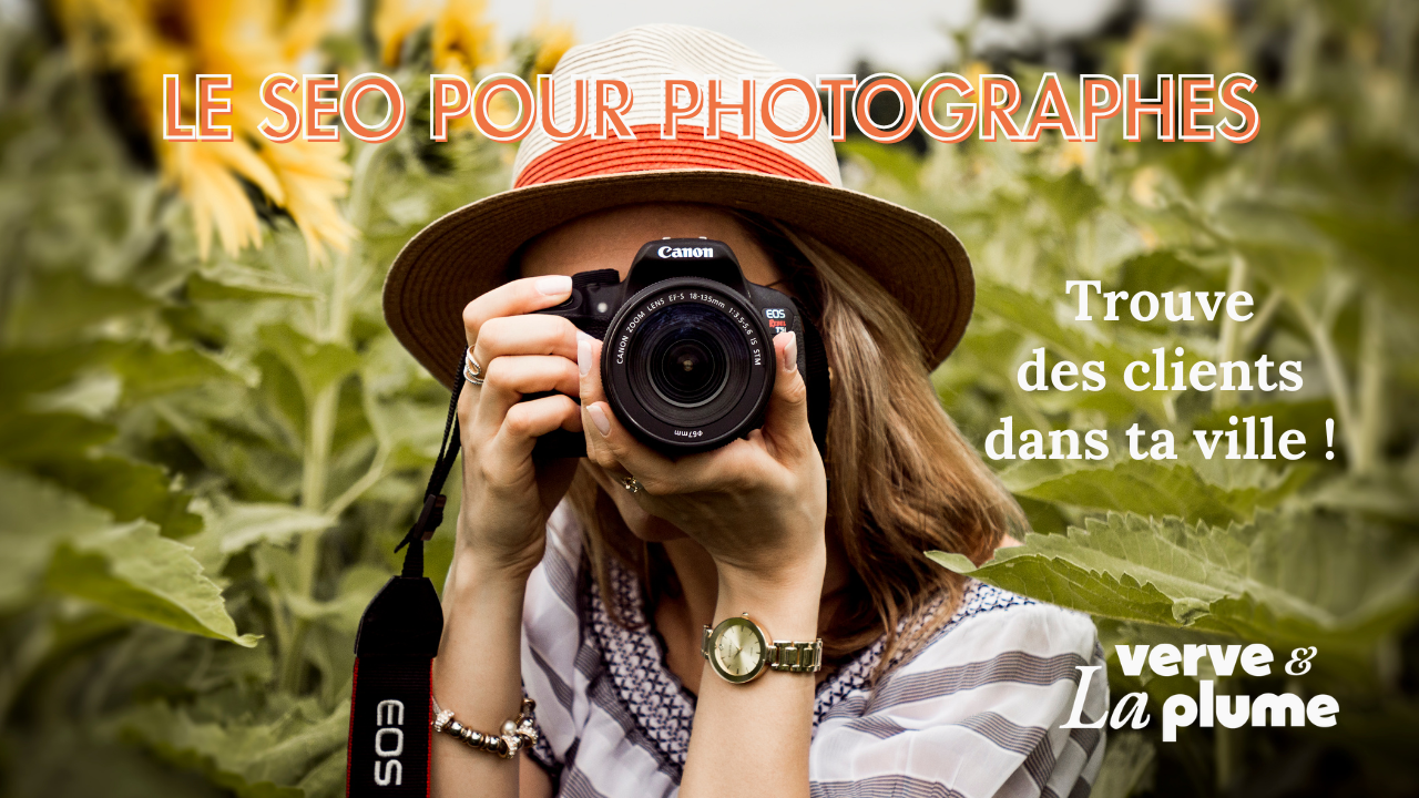 photo d'une photographe avec le texte "seo pour photographe, trouve des clients dans ta ville